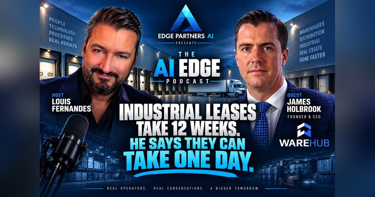 Warehub Founder Highlights AI's Role in Industrial Real Estate on AI Edge Podcast